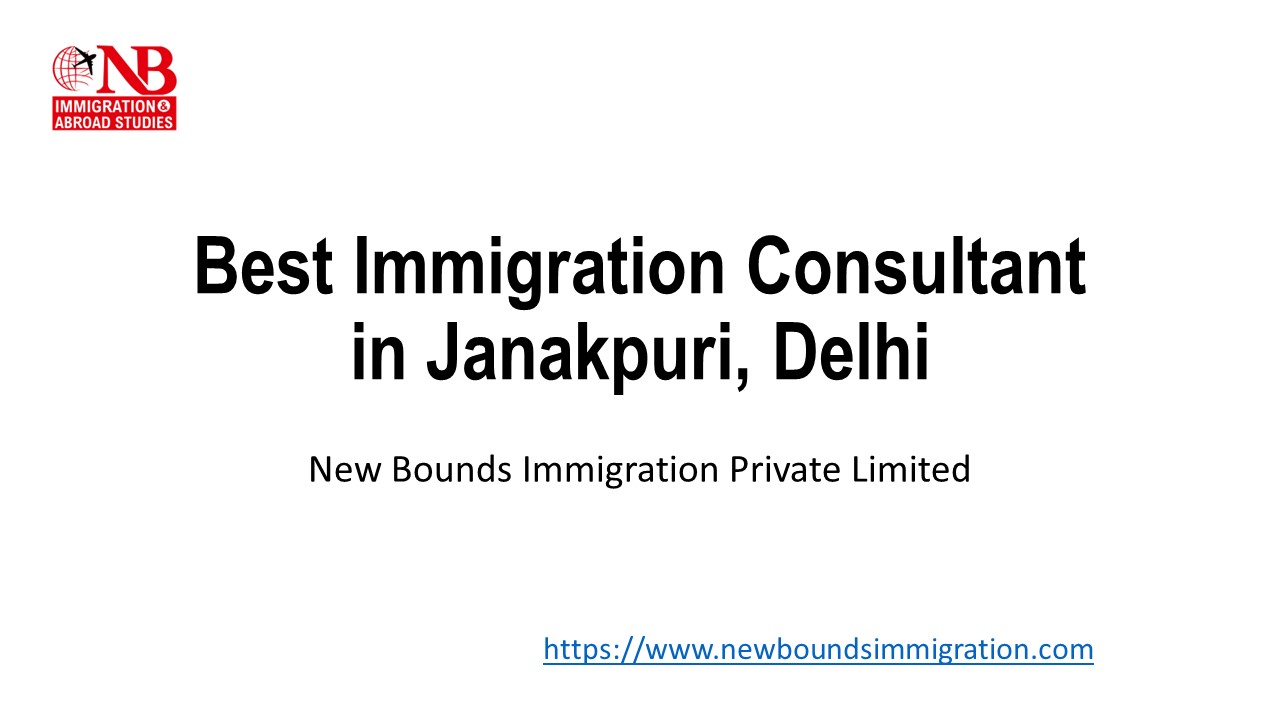 Best Immigration Consultant in Janakpuri, Delhi