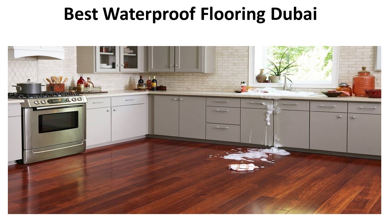 Best Waterproof Flooring in Dubai