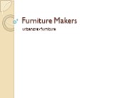 Furniture Makers - Urban Gray Furniture