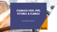 Stainless Steel,Pipe, Fittings & Flanges
