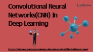 Convolutional Neural Networks In Deep Learning