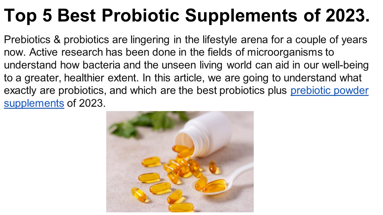 Top 5 Best Probiotic Supplements of 2023.