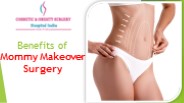 Benefits of Mommy Makeover Surgery