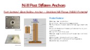 Nill Post System Anchors