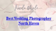 Best Wedding Photographer North Haven