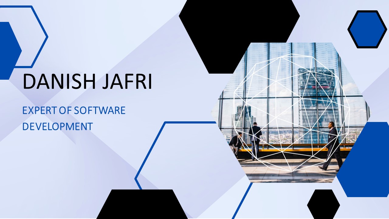 Danish Jafri: An Expert Of Software Development