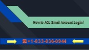 How to AOL Email Account Login +1-833-836-0944?