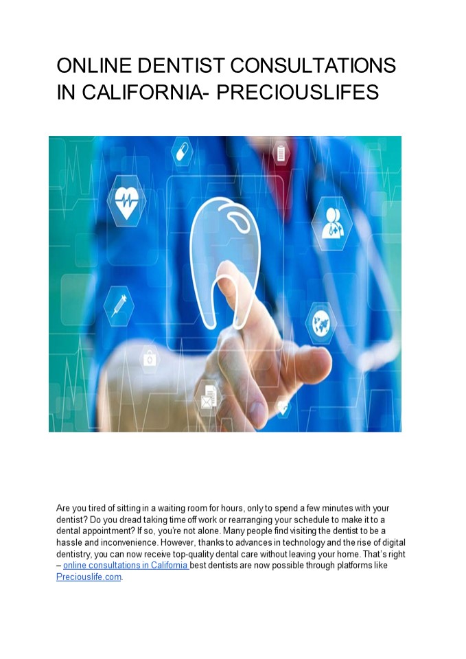 ONLINE DENTIST CONSULTATIONS IN CALIFORNIA- PRECIOUSLIFES