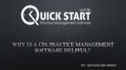 Perks of A CPA Practice Management Software - QuickstartAdmin