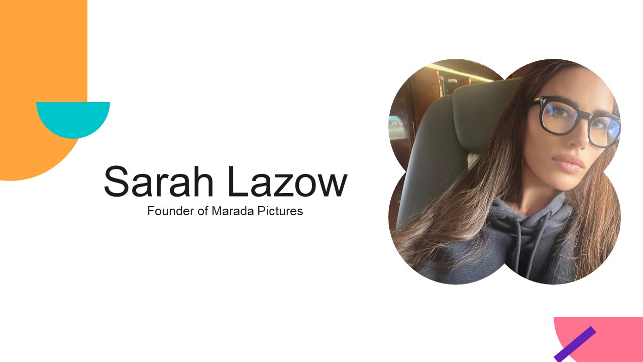 Becoming a Film producer - Story of Sarah Lazow