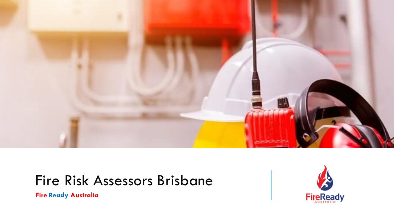 Fire Risk Assessment Brisbane