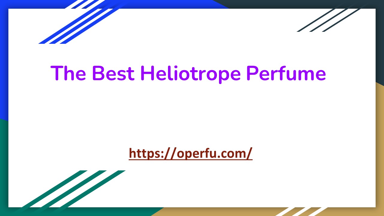 Best heliotrope perfumes.