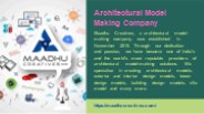 Architectural Interior and Exterior Model Making Company