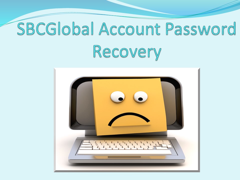 +1-818-306-9808 SBCGlobal Account Password Recovery?