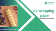 A2 Wrapping Paper Sustainable Printing Co.