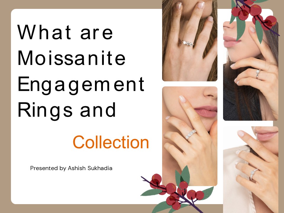 What are Moissanite Stone and Engagement Rings Collection