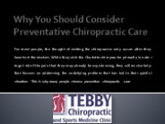 Why You Should Consider Preventative Chiropractic Care