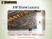 Natural Stone Feature Wall Toranto- KW Stone Luxury
