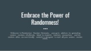 Online Randomiser Generators