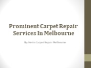 Hire Are Professional Carpet Repair Melbourne