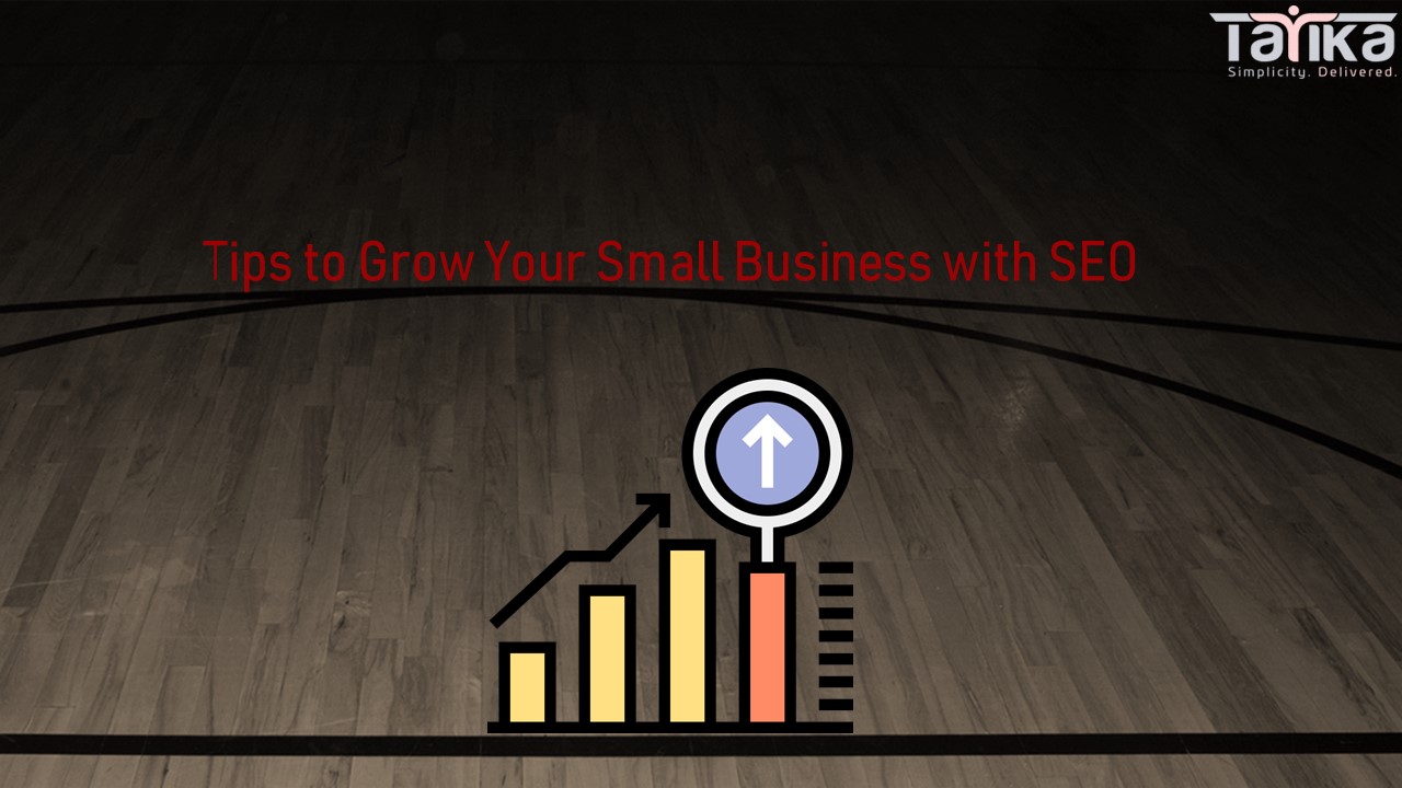 Tips to Grow Your Small Business with SEO