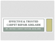 Hire Excellent Carpet Repair Services In Adelaide