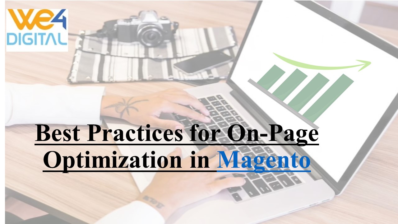 Best Practices for On-Page Optimization in Magento