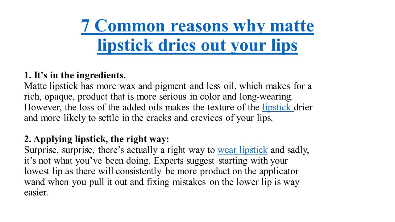 PPT 7 Common reasons why matte lipstick dries out your lips