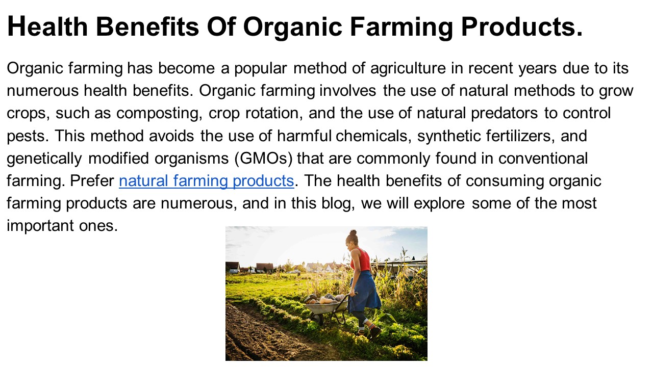 Health Benefits Of Organic Farming Products.
