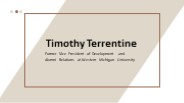 Timothy Terrentine - A Performance-driven Individual