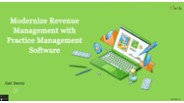 Modernize Revenue Management with Practice Management Software