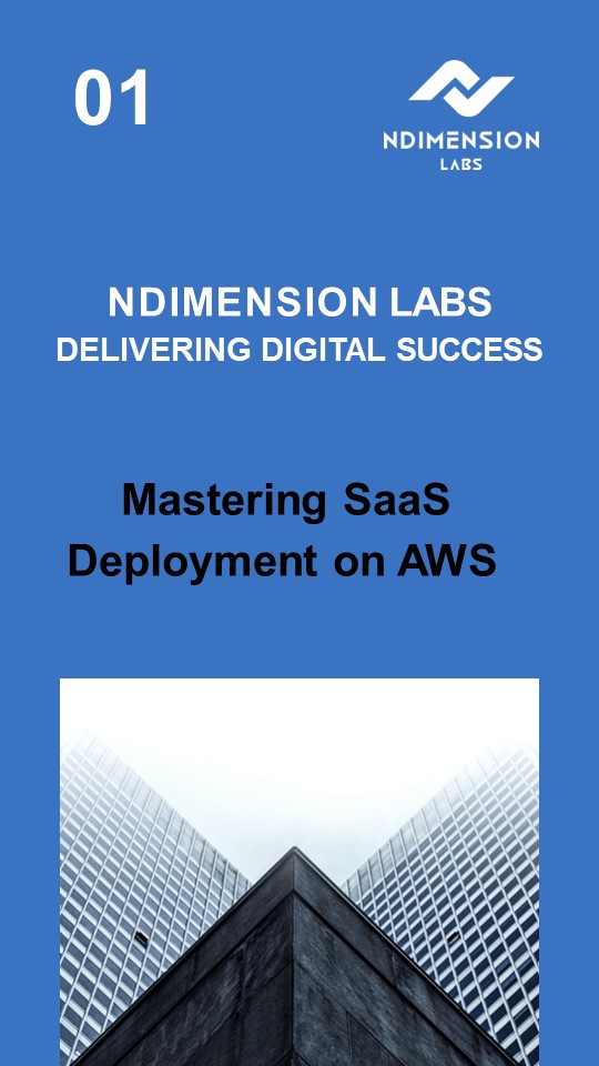 Mastering SaaS Deployment on AWS
