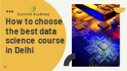Choose the best data science course in Delhi