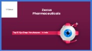 Zexus Pharmaceuticals Top 10 Eye Drops Manufacturers in India