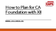 How to Plan for CA Foundation with XII