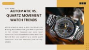 Automatic Vs. Quartz Movement Watch Trends