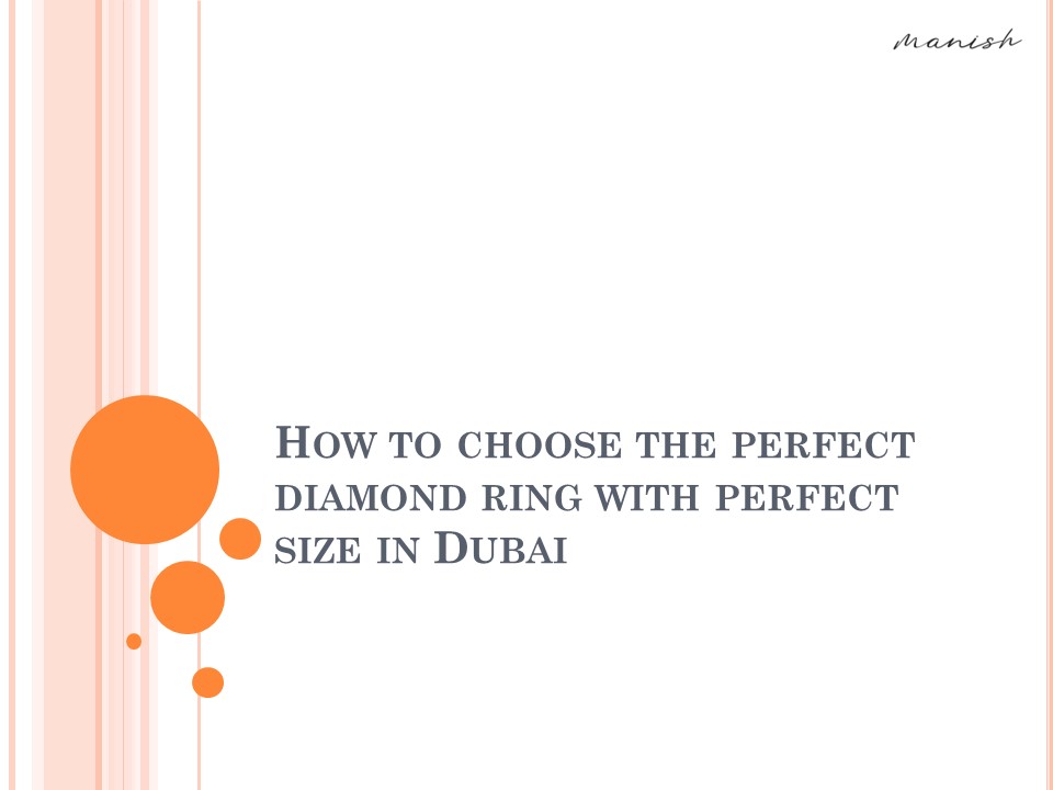 PPT – How to choose the perfect diamond ring with perfect size in Dubai ...