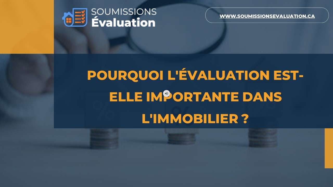 Recevez 3 Soumissions Gratuites Pour une Évaluation Immobilière
