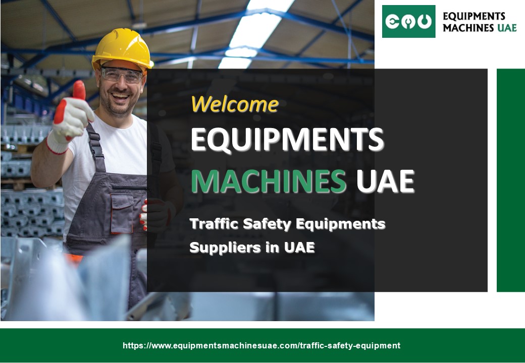 Traffic Safety Equipments Suppliers in UAE