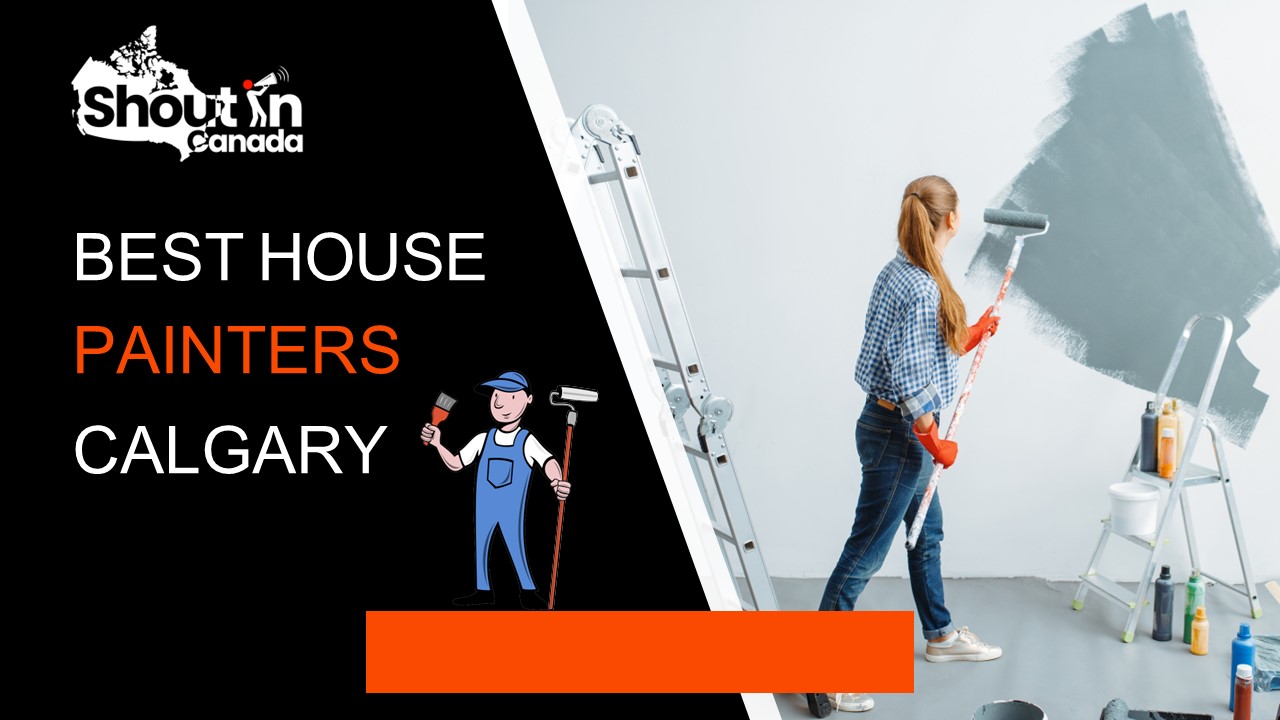 Best House Painters Calgary
