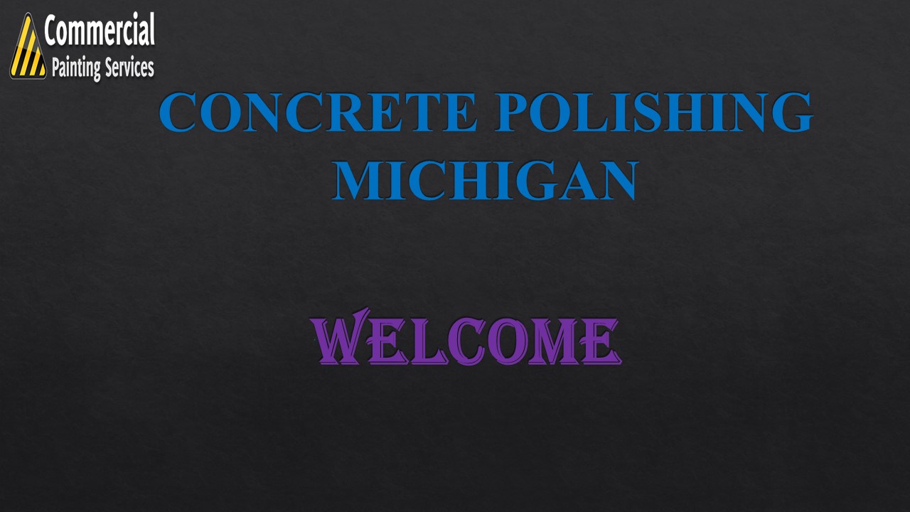CONCRETE POLISHING MICHIGAN