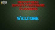 INDUSTRIAL EPOXY / URETHANE FLOORING