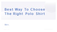 Best Way To Choose The Right Polo Shirt