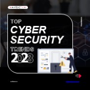 Top cybersecurity trends for 2023