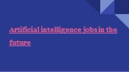 Artificial intelligence jobs in the future