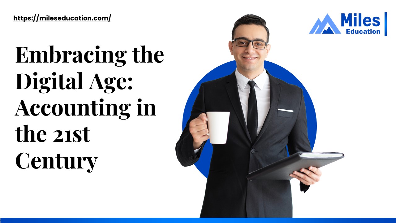 Embracing the Digital Age: Accounting in the 21st Century presentation ...