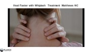 Heal Faster with Whiplash Treatment Matthews NC