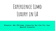 Hire a Limousine in Los Angeles
