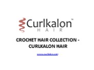 Crochet Hair Collection - Curlkalon Hair