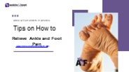 Tips on How to Relieve Ankle and Foot Pain